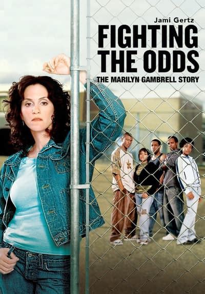 Watch Fighting the Odds: The Marilyn Gambrell Story (2 .